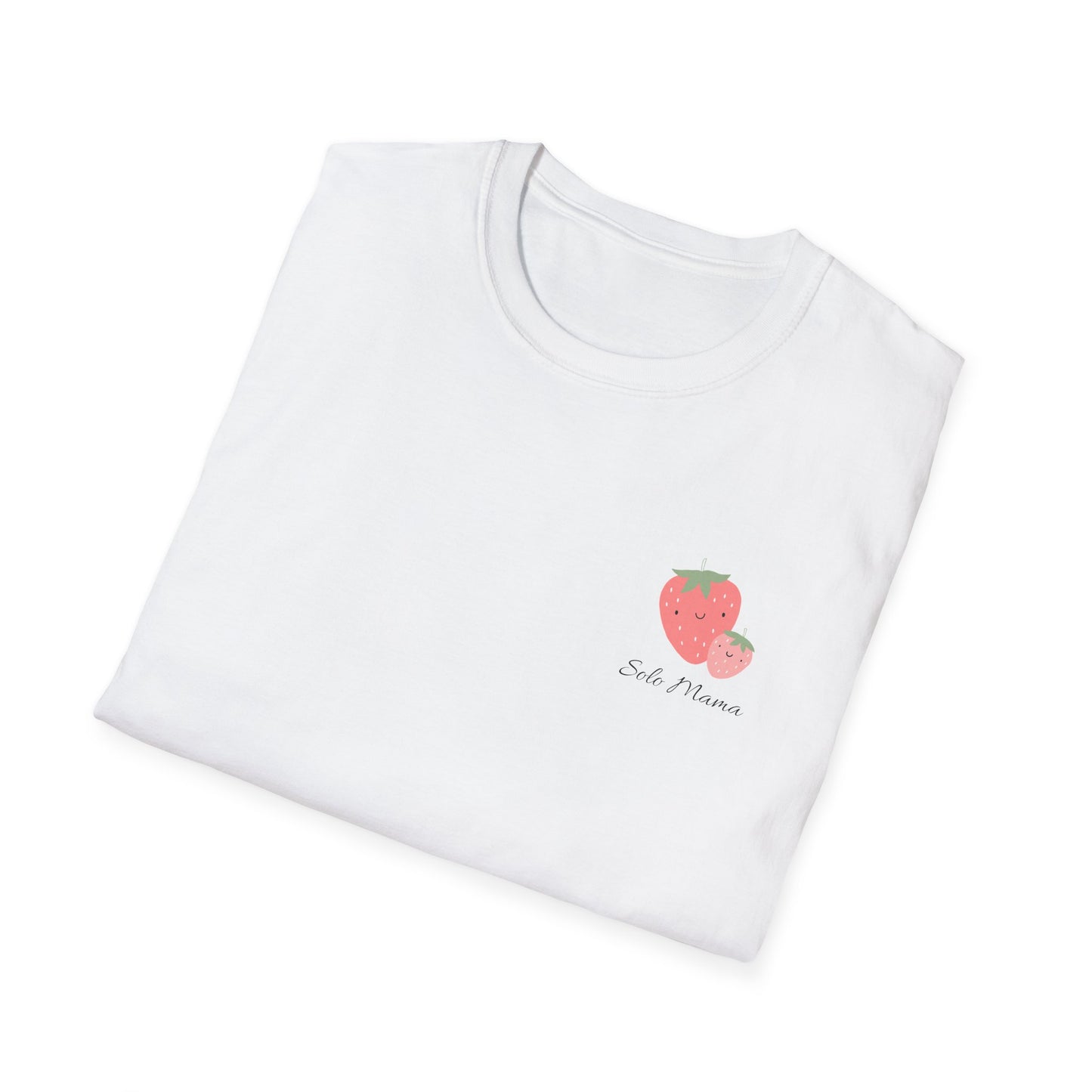 Strawberries Solo Mama, T-Shirt