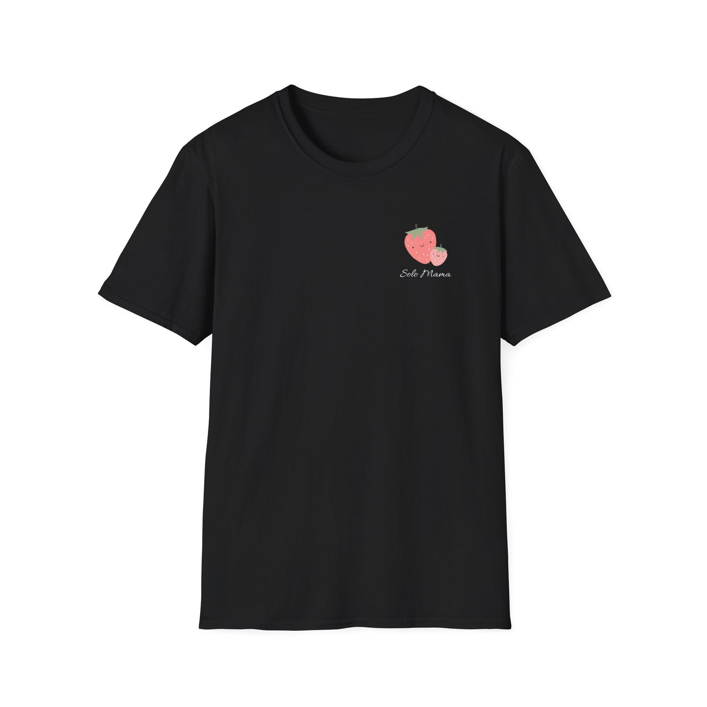 Strawberries Solo Mama, T-Shirt